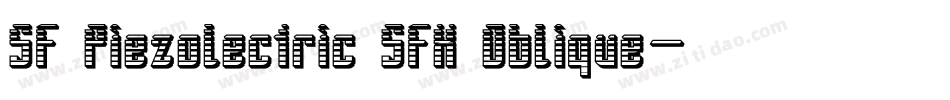 SF Piezolectric SFX Oblique字体转换